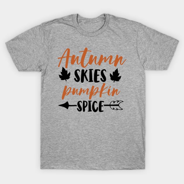 Autumn Skies Pumpkin Spice T-Shirt by SavvyDiva